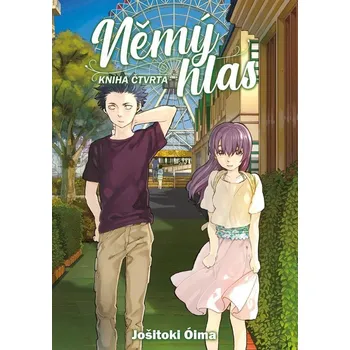 Němý hlas 4 - Jošitoki Óima (2022, brožovaná)