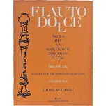 Daniel - Škola hry na sopránovou zobcovou flétnu II.