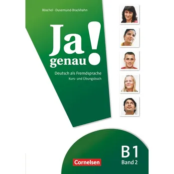 Německý jazyk Ja genau! B1/2 Kurs- und Übungsbuch mit Lösungen und Audio CD - Böschel, C. - Giersberg, D. - Hägi, S.