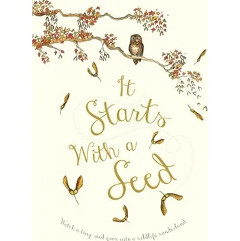 Příroda It Starts With A Seed - Knowles, Laura [EN] (2019, Měkká, Aurum Press)