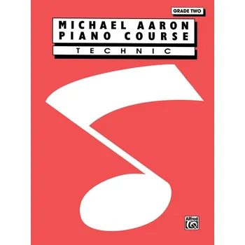 Michael Aaron Piano Course: Technic, Grade 2 608201