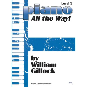 Piano - All the Way! Level 3 - Mid-Elementary 995809