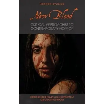 New Blood [EN] (2021, Měkká, University of Wales Press)