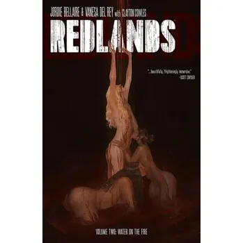 Beletrie pro dospělé Redlands Volume 2: Water On The Fire - Bellaire, Jordie
