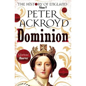 Dominion - Peter Ackroyd [EN] (2019, Taschenbuch, Pan Macmillan)
