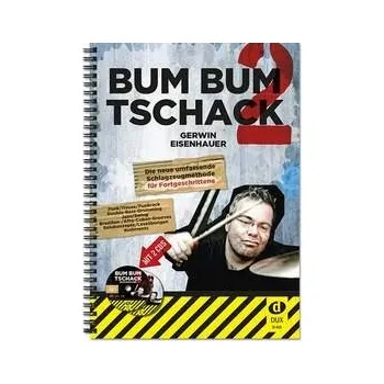 Bum Bum Tschack 2 - Die Schlagzeugmethode fr Fortgeschrittene 838445