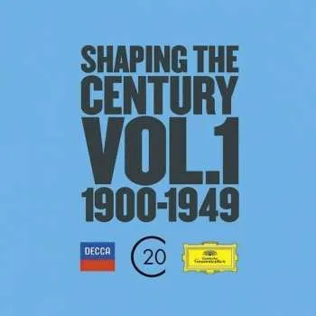 Zahraniční hudba 28CD/Box Set Various: Shaping The Century Vol.1 1900-1949 2023 Digifile