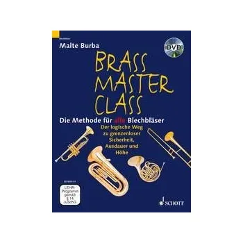 Brass Master Class - Der logische Weg zu grenzenloser Sicherheit, Ausdauer und Hohe 1254853