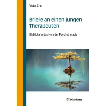 Briefe an einen jungen Therapeuten - Victor Chu