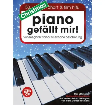 Christmas Piano Gefllt Mir! - Von Meghan Trainor bis Schne Bescherung - pro klavr 738794