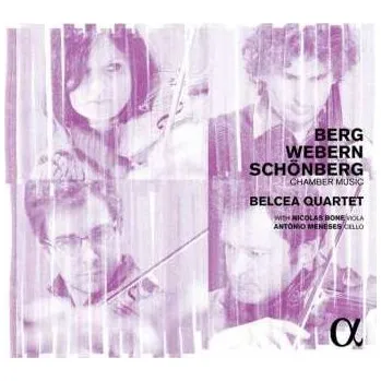 Zahraniční hudba CD Arnold Schoenberg: Berg, Webern, Schönberg: Chamber Music 2015