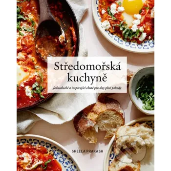 Středomořská kuchyně - Shele Prakash…