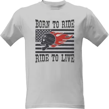 Tričko s potiskem Ride to live pánské
