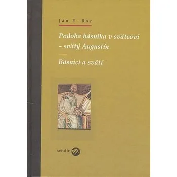 Cizojazyčná kniha Podoba básnika v svätcovi - svätý Augustín - Ján Elen Bor