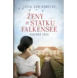 Ženy ze statku Falkensee - Luisa von…