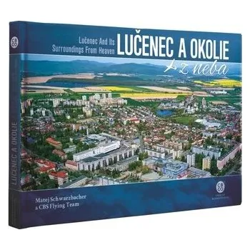 Lučenec a okolie z neba - Matej Schwarzbacher