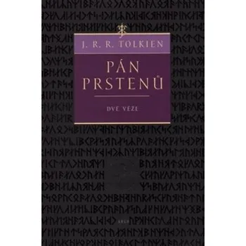Pán prstenů 2 Dvě věže - John Ronald Reuel Tolkien - 978-80-7203-727-8