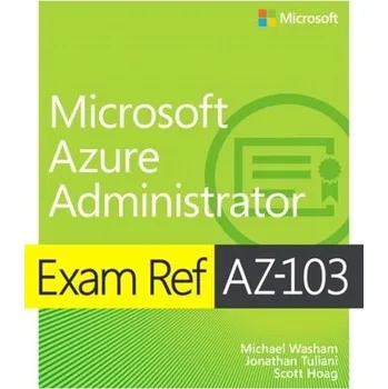 Technika Exam Ref AZ-103 Microsoft Azure Administrator