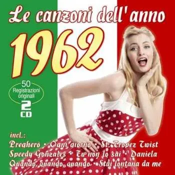 Zahraniční hudba 2CD Various: Le Canzoni Dell'anno 1962 2022