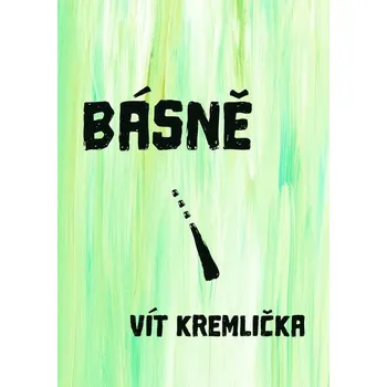 Kniha Básně - Vít Kremlička (E-Kniha) - 978-80-281-0434-4