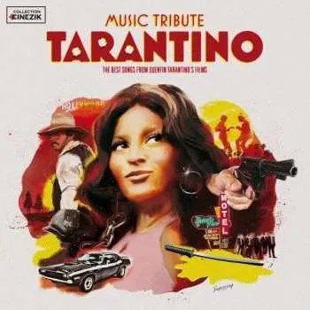 Zahraniční hudba 2LP Various: Music Tribute Tarantino - The Very Best Songs From Quentin Tarantino's Films 2023 Remastered Vinyl