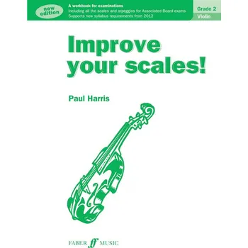 Improve your scales! Violin Grade 2 NEW - uebnice pro housle 922229