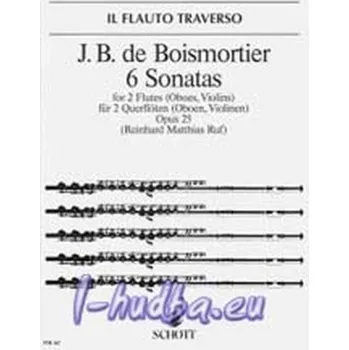 Šest sonát pro 2 flétny / hoboje / housle op. 25
