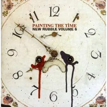 Zahraniční hudba CD Various: Painting The Time (New Rubble Volume 6) 2009