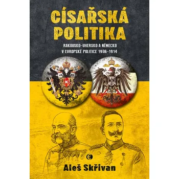 Císařská politika - Aleš Skřivan