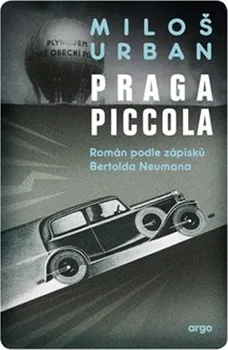 Praga Piccola - Miloš Urban (2022, brožovaná)