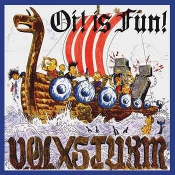 Zahraniční hudba CD Volxsturm: Oi! Is Fun! 2015