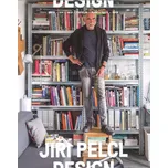 Jiří Pelcl Design - Adam Štěch a kol.…