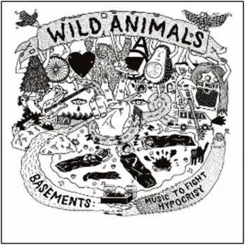 Zahraniční hudba CD Wild Animals: Basements: Music To Fight Hypocrisy 2016