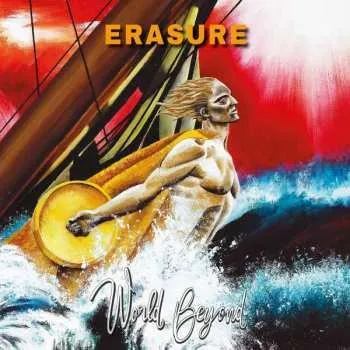 Zahraniční hudba CD Erasure: World Beyond DLX | LTD 2018 Limited Deluxe Edition Vinyl