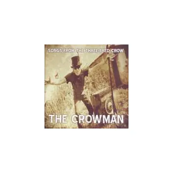 Zahraniční hudba CD The Crowman: Songs From The Three-Eyed Crow 2022