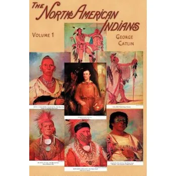 North American Indians - George Catlin [EN] (2000, brožovaná)
