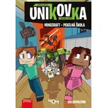 Únikovka: Minecraft: Pekelná škola - Eva Grynszpan (2022, brožovaná)
