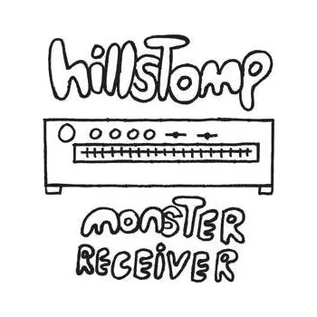 Zahraniční hudba CD Hillstomp: Monster Receiver 2018