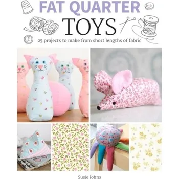 Fat Quarter: Toys - Johns, Susie