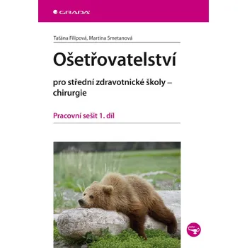 Ošetřovatelství pro SZŠ - chirurgie