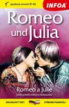Romeo und Julia/Romeo a Julie: B1-B2 -…