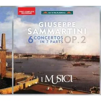Zahraniční hudba CD I Musici: 6 Concertos In 7 Parts Op. 2 2017