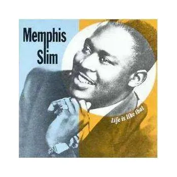 Zahraniční hudba CD Memphis Slim: Life Is Like That 2009