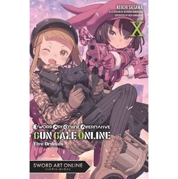 Sword Art Online Alternative Gun Gale Online, Vol. 10 (light novel) - Sigsawa, Keiichi a Kuroboshi, Kouhaku a Kawahara, Reki