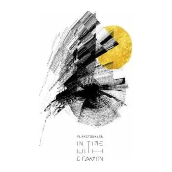 Zahraniční hudba CD Playgrounded: In Time With Gravity 2019