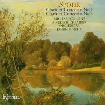 Zahraniční hudba CD Louis Spohr: Clarinet Concertos Nos. 1 & 2 2005