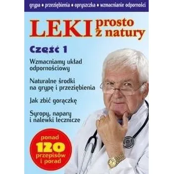 Leki prosto z natury cz.1 - Ewa Zelenay