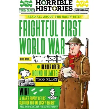 Cestování Frightful First World War - Terry Deary [EN] (2021, Soft, Scholastic)