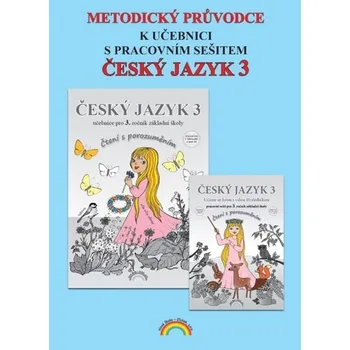 Kniha Nová škola - DUHA s.r.o. Metodický průvodce Český jazyk 3