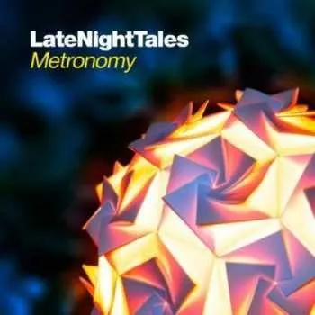 Zahraniční hudba 2LP Metronomy: LateNightTales 2016 180g Remastered Vinyl